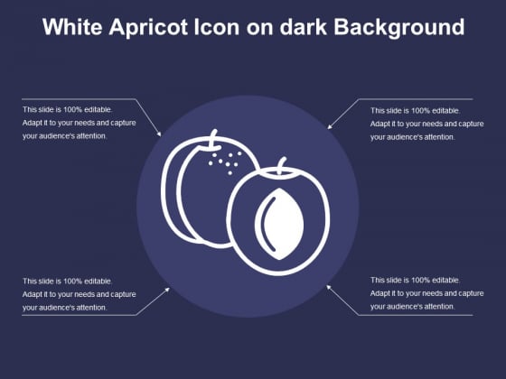 White Apricot Icon On Dark Background Ppt PowerPoint Presentation Gallery Visual Aids PDF White Apricot Icon On Dark Background Ppt PowerPoint Presentation Gallery Visual Aids PDF