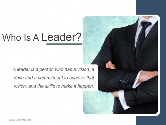 Who Is A Leader Ppt PowerPoint Presentation Styles Who Is A Leader Ppt PowerPoint Presentation Styles