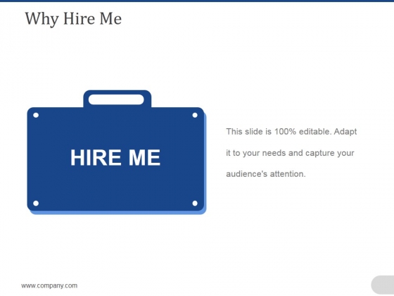 Why Hire Me Ppt PowerPoint Presentation File Skills Why Hire Me Ppt PowerPoint Presentation File Skills