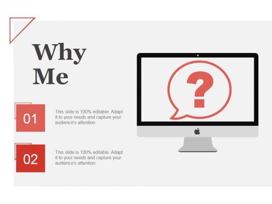 Why Me Ppt PowerPoint Presentation Gallery Layout Ideas