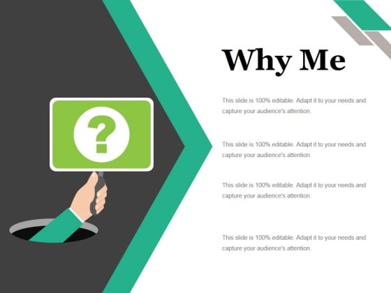 Why Me Ppt PowerPoint Presentation Model Templates