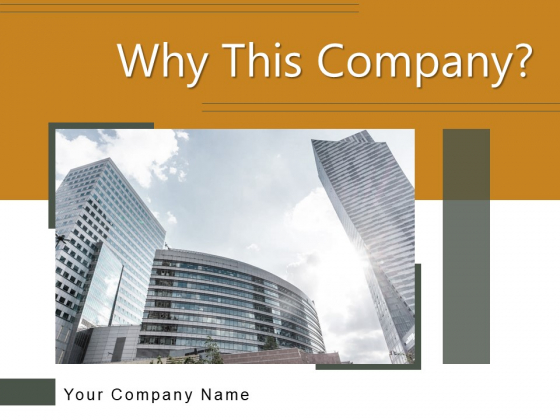 Why This Company Sales Profitability Ppt PowerPoint Presentation Complete Deck Why This Company Sales Profitability Ppt PowerPoint Presentation Complete Deck