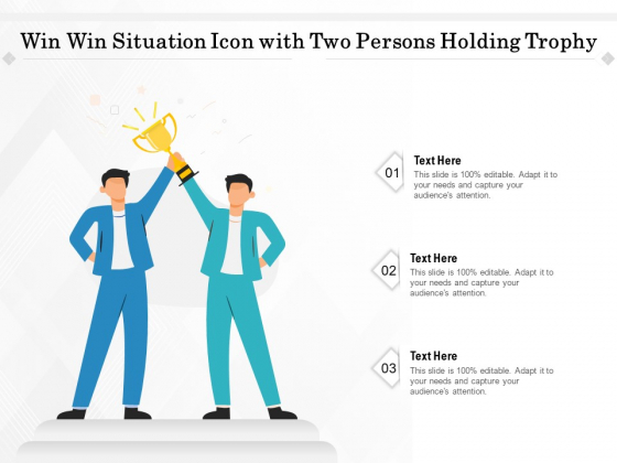 Win Win Situation Icon With Two Persons Holding Trophy Ppt PowerPoint Presentation Layouts Graphics PDF