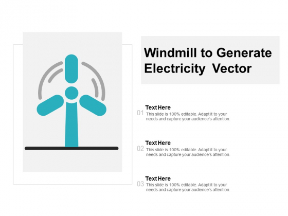 Windmill To Generate Electricity Vector Ppt PowerPoint Presentation Summary Mockup