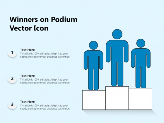 Winners On Podium Vector Icon Ppt PowerPoint Presentation Gallery Graphics PDF