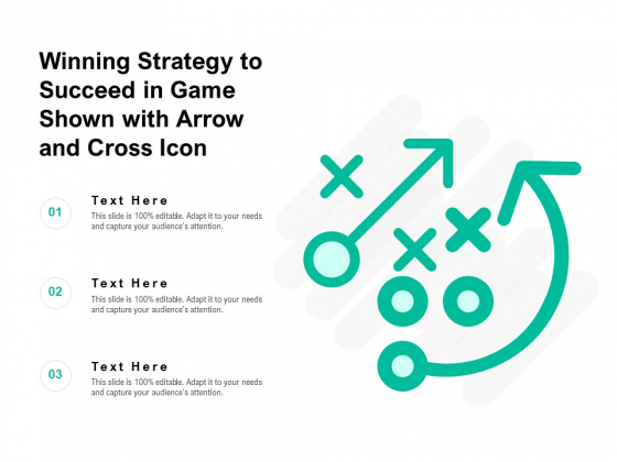Winning Strategy To Succeed In Game Shown With Arrow And Cross Icon Ppt PowerPoint Presentation Visual Aids Show PDF