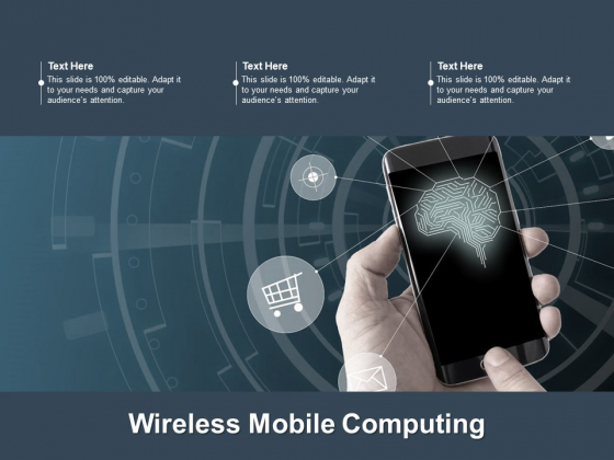 Wireless Mobile Computing Ppt PowerPoint Presentation Visual Aids Gallery Cpb Wireless Mobile Computing Ppt PowerPoint Presentation Visual Aids Gallery Cpb