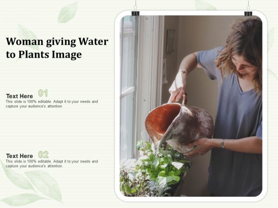Woman Giving Water To Plants Image Ppt PowerPoint Presentation Icon Pictures PDF Woman Giving Water To Plants Image Ppt PowerPoint Presentation Icon Pictures PDF