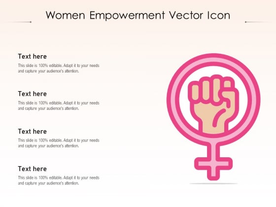 Women Empowerment Vector Icon Ppt PowerPoint Presentation Infographics Icon PDF Women Empowerment Vector Icon Ppt PowerPoint Presentation Infographics Icon PDF