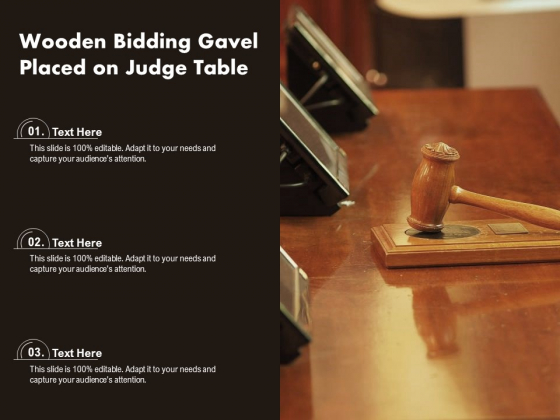 Wooden Bidding Gavel Placed On Judge Table Ppt PowerPoint Presentation Layouts Example PDF Wooden Bidding Gavel Placed On Judge Table Ppt PowerPoint Presentation Layouts Example PDF