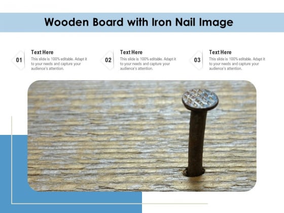 Wooden Board With Iron Nail Image Ppt PowerPoint Presentation File Background Image PDF