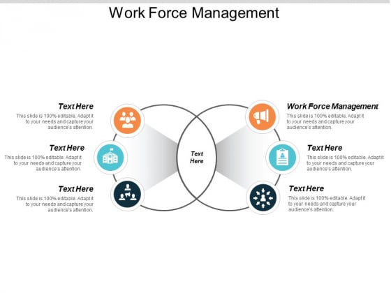 Work Force Management Ppt PowerPoint Presentation Layouts Templates Cpb Work Force Management Ppt PowerPoint Presentation Layouts Templates Cpb