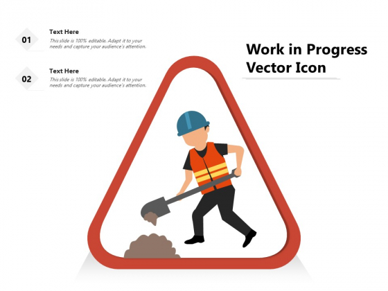Work In Progress Vector Icon Ppt PowerPoint Presentation Slides Templates PDF