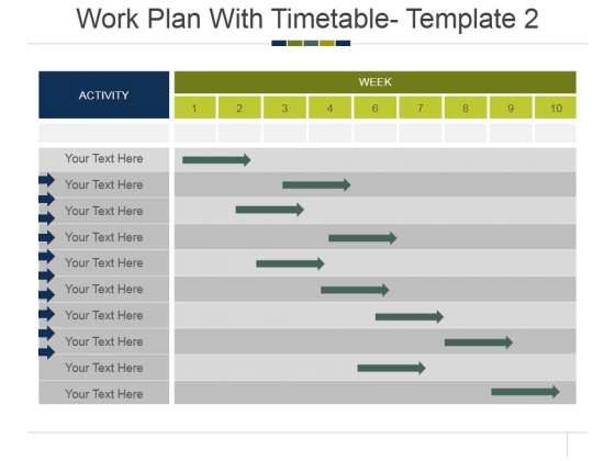 Work Plan With Timetable Template 2 Ppt PowerPoint Presentation Slides Picture