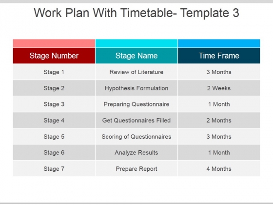 Work Plan With Timetable Template 3 Ppt PowerPoint Presentation Inspiration Portfolio Work Plan With Timetable Template 3 Ppt PowerPoint Presentation Inspiration Portfolio
