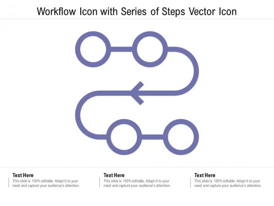 Workflow Icon With Series Of Steps Vector Icon Ppt PowerPoint Presentation Layouts Picture Workflow Icon With Series Of Steps Vector Icon Ppt PowerPoint Presentation Layouts Picture