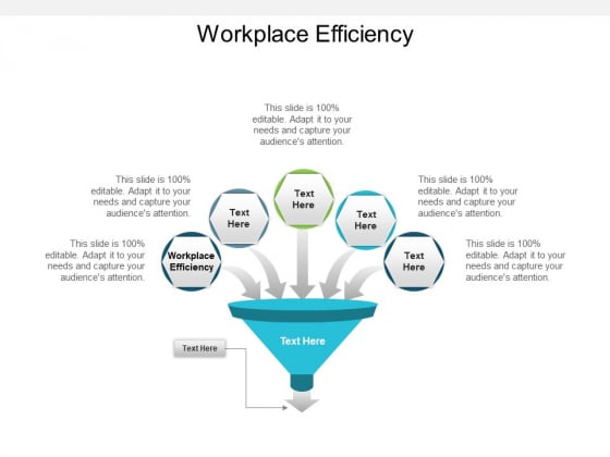 Workplace Efficiency Ppt PowerPoint Presentation Show Sample Workplace Efficiency Ppt PowerPoint Presentation Show Sample
