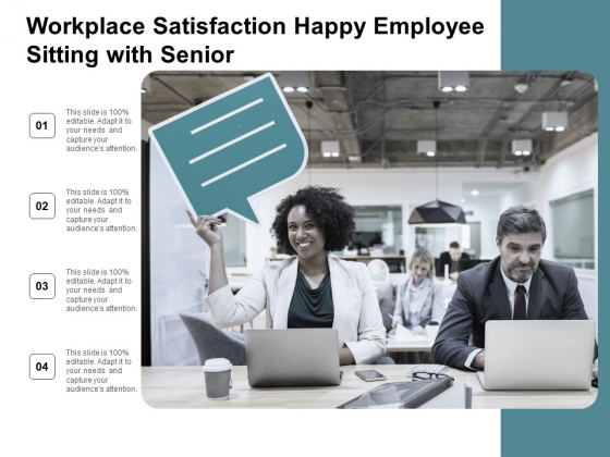 Workplace Satisfaction Happy Employee Sitting With Senior Ppt Powerpoint Presentation Portfolio Shapes