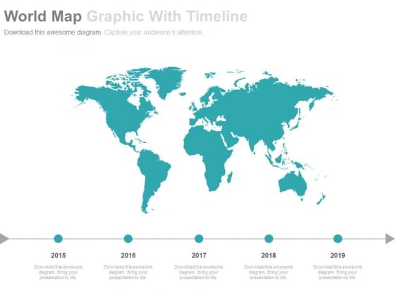World Map For Global Business Timeline Powerpoint Slides