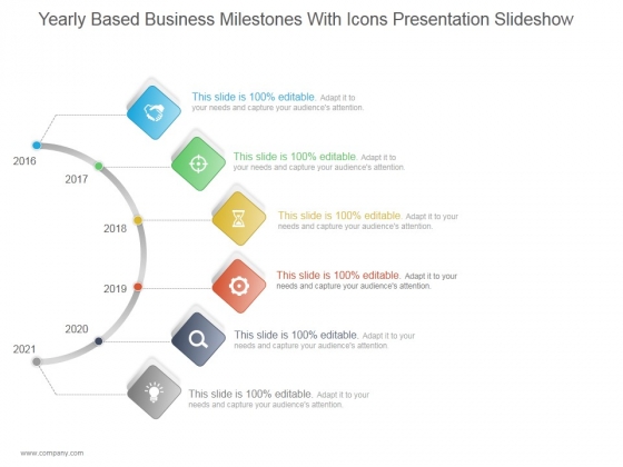 Yearly Based Business Milestones With Icons Ppt PowerPoint Presentation Shapes
