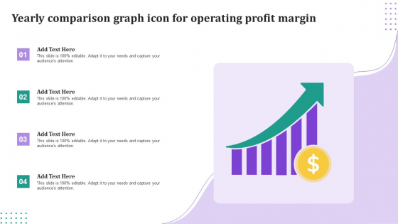Yearly Comparison Graph Icon For Operating Profit Margin Topics PDF