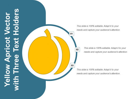 Yellow Apricot Vector With Three Text Holders Ppt PowerPoint Presentation File Graphic Tips PDF