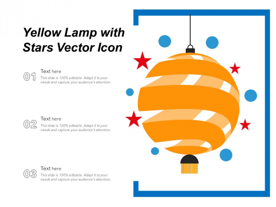 Yellow Lamp With Stars Vector Icon Ppt PowerPoint Presentation Gallery Deck PDF