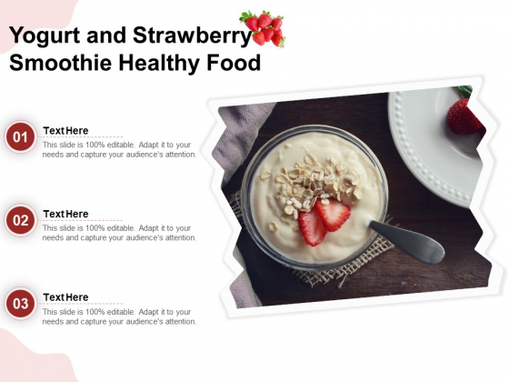 Yogurt And Strawberry Smoothie Healthy Food Ppt PowerPoint Presentation Portfolio Graphics PDF Yogurt And Strawberry Smoothie Healthy Food Ppt PowerPoint Presentation Portfolio Graphics PDF