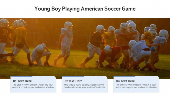 Young Boy Playing American Soccer Game Ppt File Images PDF