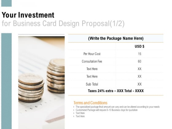 Your Investment For Business Card Design Proposal Currency Ppt PowerPoint Presentation Slides Summary Your Investment For Business Card Design Proposal Currency Ppt PowerPoint Presentation Slides Summary