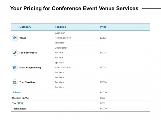 Your Pricing For Conference Event Venue Services Ppt PowerPoint Presentation Portfolio Graphics Pictures