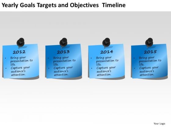 Yearly Goals Targets And Objectives Timeline PowerPoint Templates Ppt Slides Graphics Yearly Goals Targets And Objectives Timeline PowerPoint Templates Ppt Slides Graphics