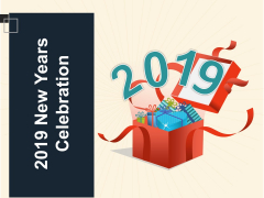 2019 New Years Celebration Ppt PowerPoint Presentation Portfolio Pictures 2019 New Years Celebration Ppt PowerPoint Presentation Portfolio Pictures