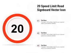 20 Speed Limit Road Signboard Vector Icon Ppt PowerPoint Presentation Gallery Example Topics PDF