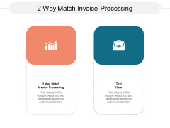 2 Way Match Invoice Processing Ppt PowerPoint Presentation Professional Mockup Cpb 2 Way Match Invoice Processing Ppt PowerPoint Presentation Professional Mockup Cpb
