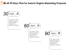 30 60 90 Days Plan For Search Engine Marketing Proposal Ppt PowerPoint Presentation Professional Templates PDF