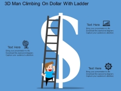 3D Man Climbing On Dollar With Ladder Powerpoint Template 3D Man Climbing On Dollar With Ladder Powerpoint Template