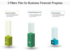 3 Pillars Plan For Business Financial Progress Ppt PowerPoint Presentation Ideas Outline PDF
