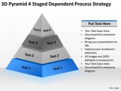 3d Pyramid 4 Staged Dependent Process Strategy Ppt The Business Plan PowerPoint Slides 3d Pyramid 4 Staged Dependent Process Strategy Ppt The Business Plan PowerPoint Slides