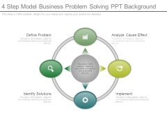 4 Step Model Business Problem Solving Ppt Background 4 Step Model Business Problem Solving Ppt Background