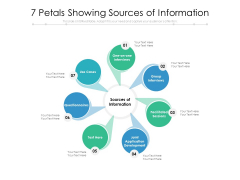 7 Petals Showing Sources Of Information Ppt PowerPoint Presentation Inspiration Demonstration PDF 7 Petals Showing Sources Of Information Ppt PowerPoint Presentation Inspiration Demonstration PDF