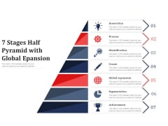 7 Stages Half Pyramid With Global Epansion Ppt PowerPoint Presentation Infographics Information PDF 7 Stages Half Pyramid With Global Epansion Ppt PowerPoint Presentation Infographics Information PDF