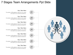 7 Stages Team Arrangements Ppt Slide Ppt PowerPoint Presentation Outline Deck PDF 7 Stages Team Arrangements Ppt Slide Ppt PowerPoint Presentation Outline Deck PDF