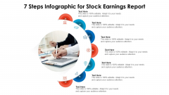 7 Steps Infographic For Stock Earnings Report Ppt PowerPoint Presentation Professional Clipart Images PDF