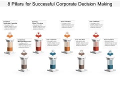 8 Pillars For Successful Corporate Decision Making Ppt PowerPoint Presentation Layouts Vector PDF 8 Pillars For Successful Corporate Decision Making Ppt PowerPoint Presentation Layouts Vector PDF