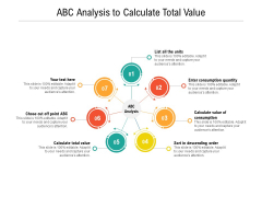 ABC Analysis To Calculate Total Value Ppt PowerPoint Presentation Infographics Themes PDF ABC Analysis To Calculate Total Value Ppt PowerPoint Presentation Infographics Themes PDF