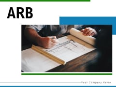 ARB Responsibilities Security Ppt PowerPoint Presentation Complete Deck ARB Responsibilities Security Ppt PowerPoint Presentation Complete Deck