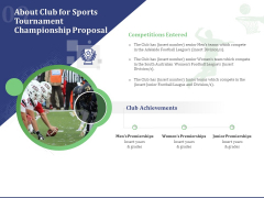 About Club For Sports Tournament Championship Proposal Ppt Inspiration Microsoft PDF
