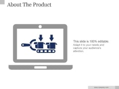 About The Product Ppt PowerPoint Presentation Model About The Product Ppt PowerPoint Presentation Model