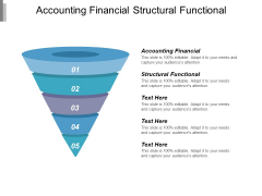 Accounting Financial Structural Functional Ppt PowerPoint Presentation Outline Design Ideas Accounting Financial Structural Functional Ppt PowerPoint Presentation Outline Design Ideas